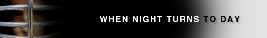 When Night Turns To Day